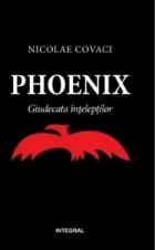 Phoenix, volumul II: Giudecata inteleptilor