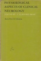 Physiological Aspects of Clinical Neurology