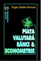 Piata valutara banci econometrie