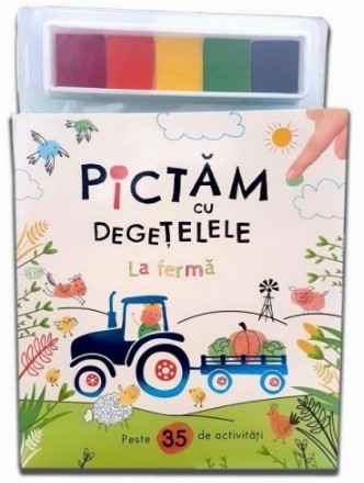 Pictam cu degetele. La ferma