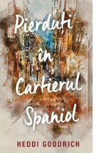 Pierduti cartierul spaniol