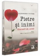 Pietre şi inimi : ecouri de poezie frânturi de iubire,arâsunări di puizii, cumăts di vreari