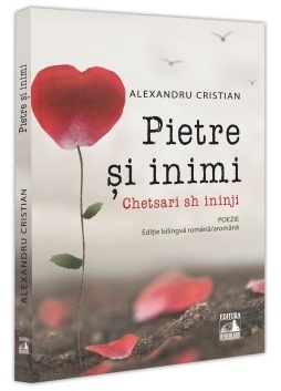 Pietre şi inimi : ecouri de poezie frânturi de iubire,arâsunări di puizii, cumăts di vreari