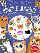 coperta Pisicile jucăuşe : activităţi şi exerciţii captivante - cu stickere pufoase