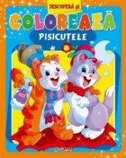 Pisicutele (Descopera si coloreaza) Pisicutele (Descopera si coloreaza)
