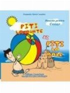 Poveste pentru Cezar: Piti la munte si Piti la mare