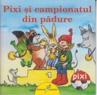 Pixi si campionatul din padure