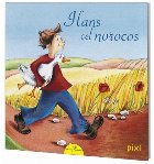 PIXI. Hans cel norocos