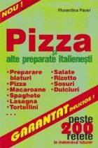 Pizza alte preparate italienesti peste