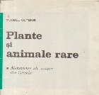 Plante animale rare Monumente ale