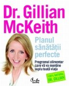 Planul sanatatii perfecte Programul alimentar