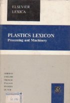 Plastics lexicon processing and machinery