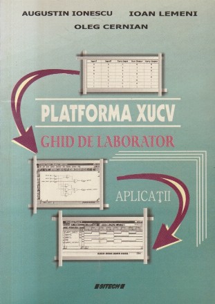 Platforma XUCV - Ghid de Laborator. Aplicatii