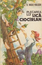 Plecarea lui Lica Ciocirlan Plecarea lui Lica Ciocirlan
