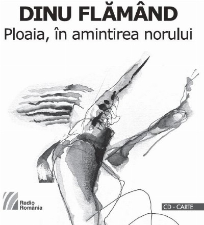 Ploaia, în amintirea norului : poeme rostite la Radio (2024)