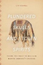 Plundered Skulls and Stolen Spirits