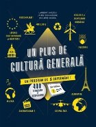 Un plus de cultura generala