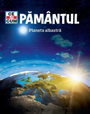 Pământul : planeta albastră