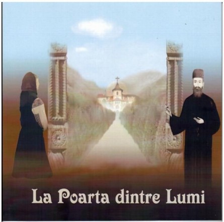 La poarta dintre lumi în cătarea celui nevăzut : Mănăstirea Brâncoveanu, Sâmbăta de Sus