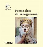 Poeme alese de limbă germană : antologie bilingvă