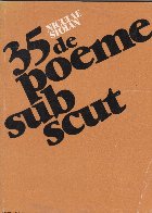 35 de poeme sub scut