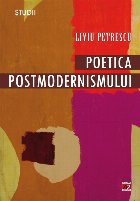 POETICA POSTMODERNISMULUI POETICA POSTMODERNISMULUI