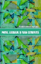 Poetul, liberalul şi fiara extremistă