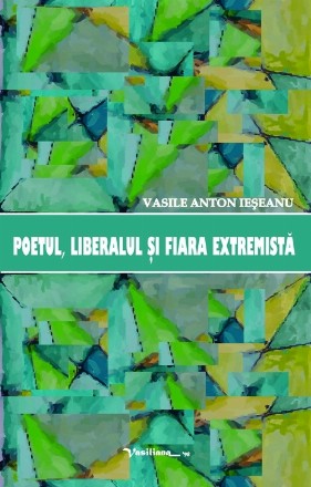 Poetul, liberalul şi fiara extremistă