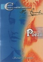 POEZII. Cronologie. Marturii. Evocari. Fragmente critice. Bibliografie selectiva