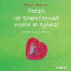 Poezii de transformat visele în oglinzi