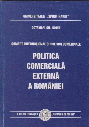 Politica comerciala externa a Romaniei