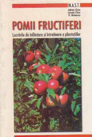 Pomii fructiferi. Lucrarile de inffintare si intretinere a plantatiilor