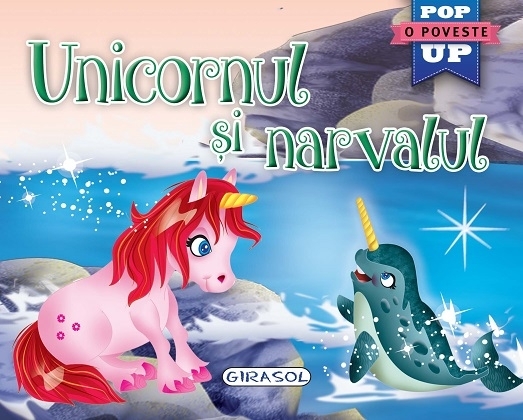 Pop-up Unicornul si narvalul