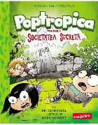 Poptropica. Volumul 3. Societatea Secretă