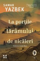 La porţile tărâmului de nicăieri