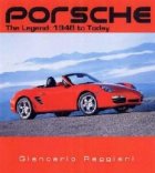 PORSCHE: THE LEGEND: 1948 TODAY