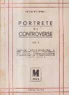 Portrete si Controverse, Volumul I (Pandrea, Editie 1945)
