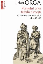 Portretul unei familii turcești. O poveste din Istanbulul de altădată (ediţie de buzunar)