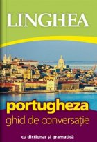 Portugheza. Ghid de conversatie cu dictionar si gramatica