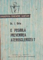 E posibila prevenirea aterosclerozei?