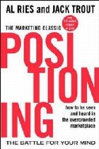 Positioning: The Battle for Your