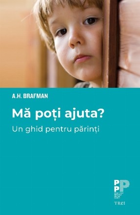 Ma poti ajuta? Un ghid pentru parinti