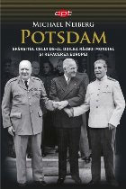 Potsdam. Sfârșitul celui de-al Doilea Război Mondial și refacerea Europei. Vol. 43