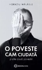 poveste destul ciudată şi alte