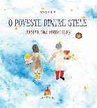 O poveste dintre stele : (despre una dintre ele)