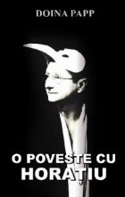 O POVESTE CU HORATIU