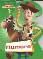 Povestea jucariilor 3 - NUMERELE (pliant cartonat)