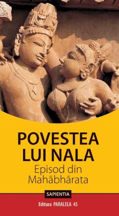 POVESTEA LUI NALA. EPISOD DIN MAHABHARATA