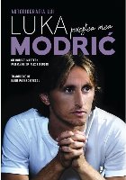 Povestea mea : autobiografia lui Luka Modrić