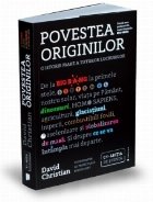 Povestea originilor istorie mare tuturor